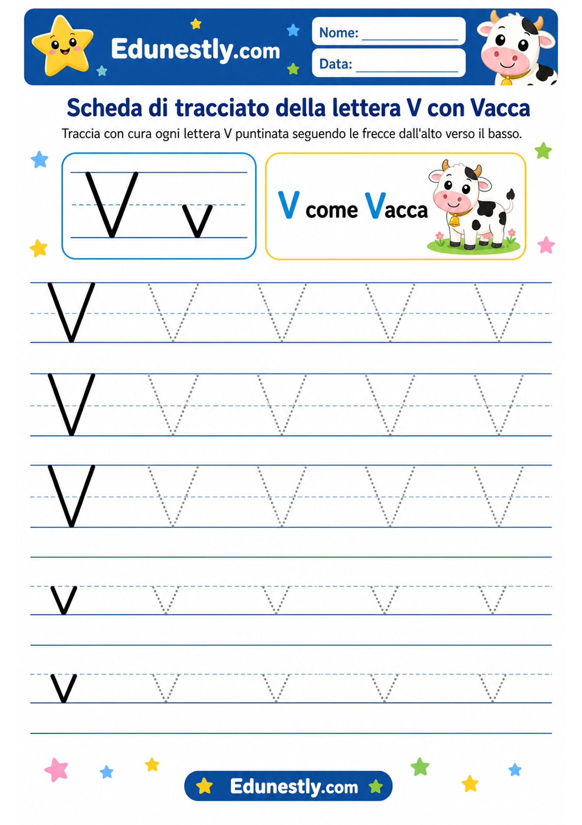 Scheda di tracciato della lettera V con Vacca